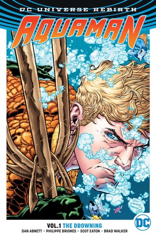 Aquaman, Volume 1 The Drowning
