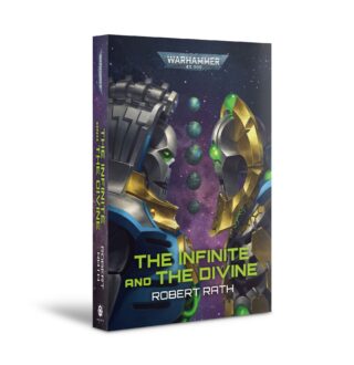 Warhammer 40K: THE INFINITE AND THE DIVINE (PB)